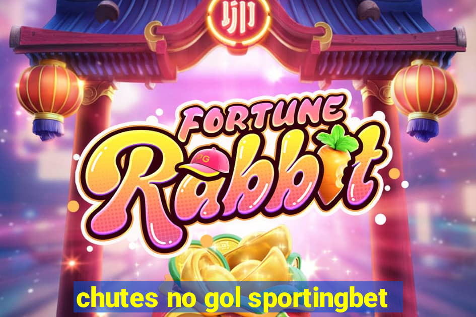 chutes no gol sportingbet